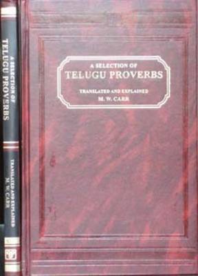 Selection of Telugu Proverbs, Translated and Expained: Telugu-English - Script (Hardback)