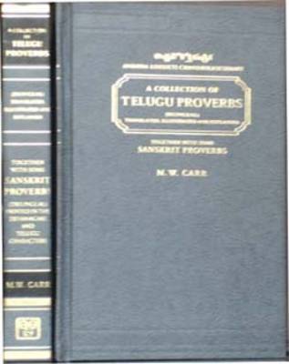 Collection of Telugu Proverbs Translated, Illustrated and Explained (Hardback)