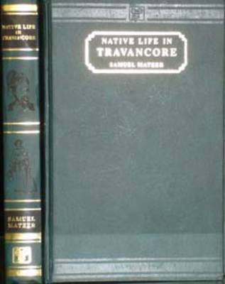 Native Life in Travancore (Hardback)