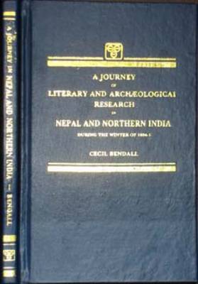 Journey of Literary and Archaeological Research in Nepal and Northern India (Hardback)