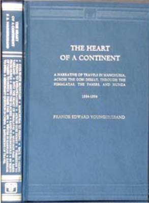 Heart of a Continent: A Narrative of Travels in Manchuria, Across the Gobi Desert through the Pamirsand Hunza (Hardback)