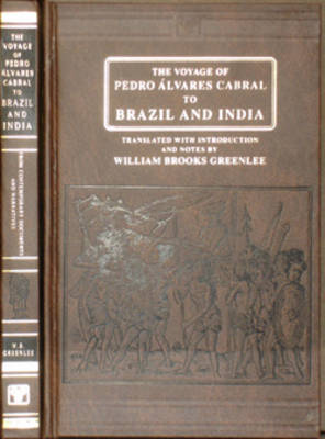 Voyage of Pedro Alvares Cabral to Brazil and India: From Contemporary Documents and Narratives (Hardback)