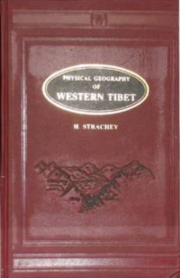 Physical Geography of Western Tibet (Hardback)