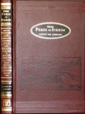 From Pekin to Sikkim Through the Ordos, the Gobi Desert and Tibet (Hardback)