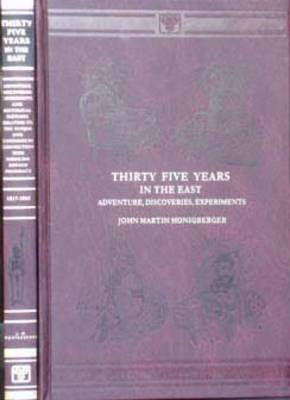 Thirty Five Years in the East (Hardback)