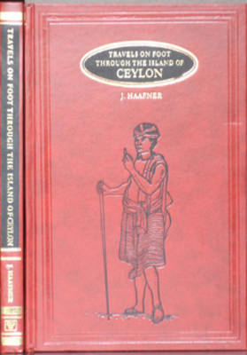 Travels on Foot Through the Island of Ceylon (Hardback)