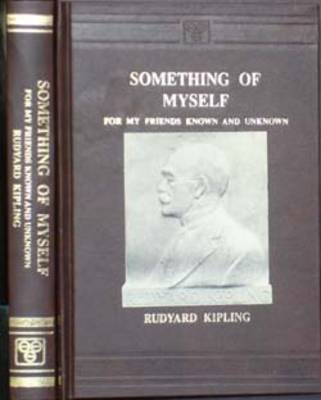 Something of Myself: For My Friends, Known and Unknown (Hardback)