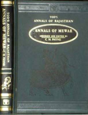 Annals and Antiquities of Rajasthan or the Central and Western Rajpoot States of India (Hardback)