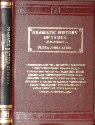 Dramatic History of India: 29 Playlets (Hardback)