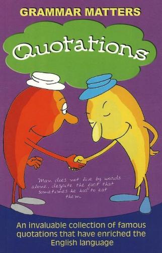 Grammar Matters: Quotations (Paperback)