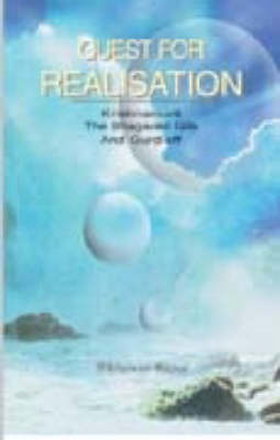 Quest for Realisation: J. Krishnamurti, the Bhagavad Gita and G.I. Gurdjieff (Paperback)