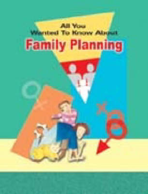 All You Wanted to Know About Family Planning (Paperback)