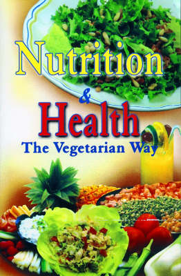 Nutrition and Health: The Vegetarian Way (Paperback)