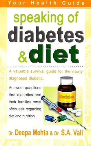 Speaking of Diabetes and Diet: Your Health Guide (Paperback)
