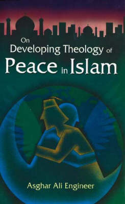 On Developing Theology of Peace in Islam (Hardback)