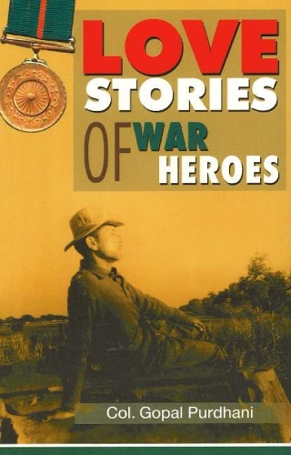 Love Stories of War Heroes (Paperback)