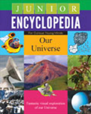 Junior Encyclopedia: Our Universe (Hardback)
