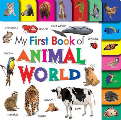 My First Book of Animal World | Waterstones
