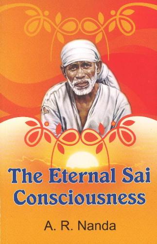 Eternal Sai Consciousness (Paperback)