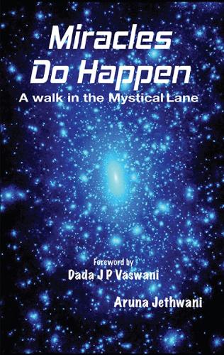 Miracles Do Happen: A Walk in the Mystical Lane (Paperback)