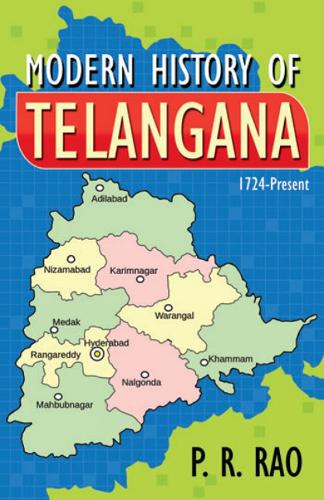 Modern History of Telangana 1724-2015 (Paperback)