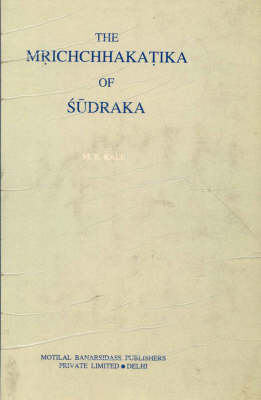 The Mricchakatika of Sudraka (Hardback)