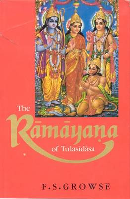 Ramayana of Tulsidasa: Translation from the Original (Hardback)