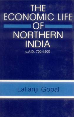 Economic Life of Northern India (Hardback)