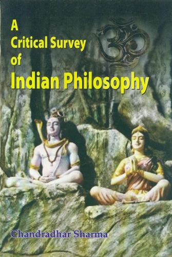 A Critical Survey of Indian Philosophy (Paperback)