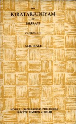 The Kiratarjuniyam of Bharavi: Cantos v.1-3 (Hardback)