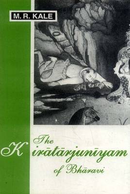 The Kiratarjuniyam of Bharavi: Cantos v.1-3 (Paperback)