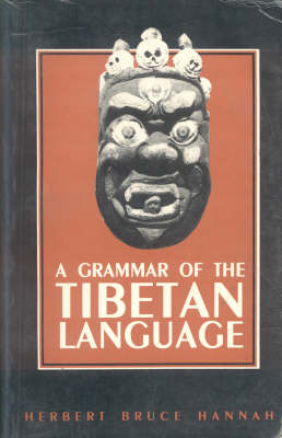 A Grammar of the Tibetan Language (Paperback)