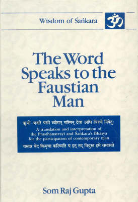 World Speaks to the Faustian Man - Wisdom of Sankara series v. 4 (Hardback)