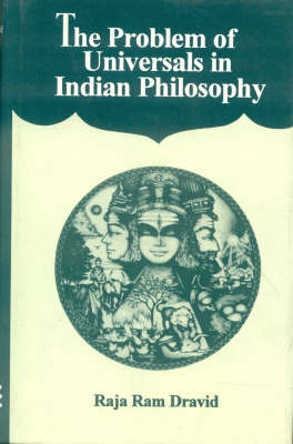 The Problem of Universals in Indian Philosophy (Hardback)