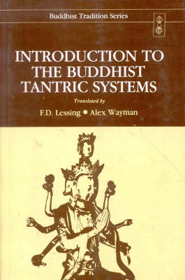 Introduction to the Buddhist Tantric Systems - Buddhist Tradition (Hardback)