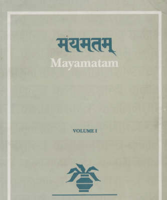 Mayatam: v.1: Treatise on Housing, Architecture and Iconography - Kalamulasastra S. v.14 (Hardback)