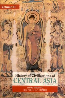 History of Civilisations of Central Asia - History of civilisations of Central Asia (A 7-volume series) (Hardback)