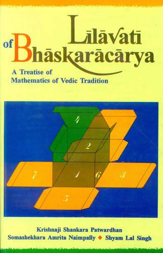 Lilavati of Bhaskaracarya (Hardback)