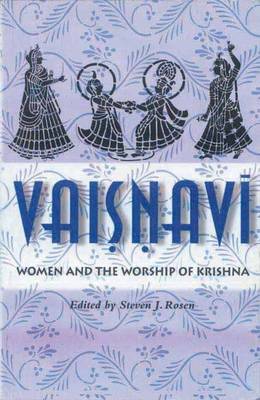 Vaisnavi: Women and the Worship of Krishna (Hardback)
