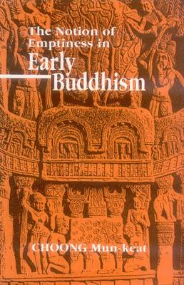 The Notion of Emptiness in Early Buddhism (Hardback)