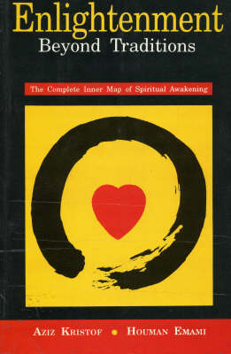 Enlightenment Beyond Traditions: The Complete Inner Map of Spiritual Awakening (Paperback)