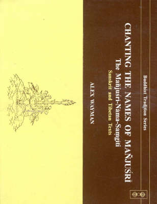 Chanting the Names of Manjusri: Manjusri-Nama-Samgita (Hardback)