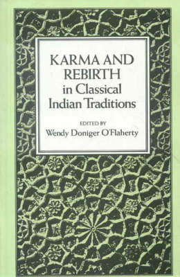 Karma and Rebirth in Classical Indian Traditions (Paperback)