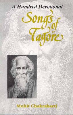 A Hundred Devotional Songs of Tagore (Paperback)