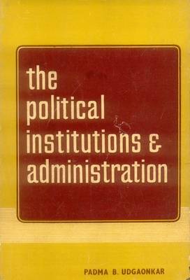 Political Institutions and Administrations (Hardback)