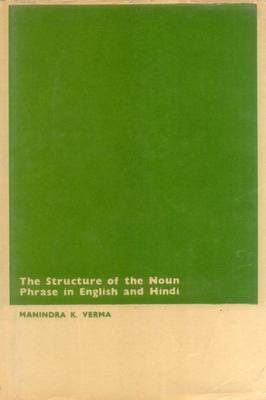 Structure of the Noun Phrase in English and Hindi (Hardback)