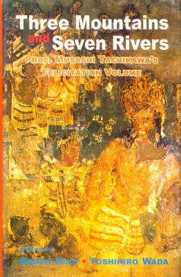 Three Mountains and Seven Rivers (Hardback)