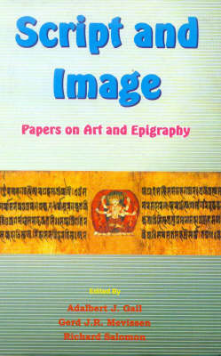 Script and Images: Papers on Art and Epigraphy (Hardback)
