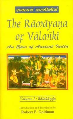 The Ramayana of Valmiki: An Epic of Ancient India (Hardback)