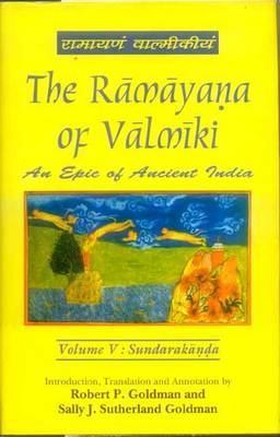 The Ramayana of Valmiki: v. 5: Sundarakanda (Hardback)